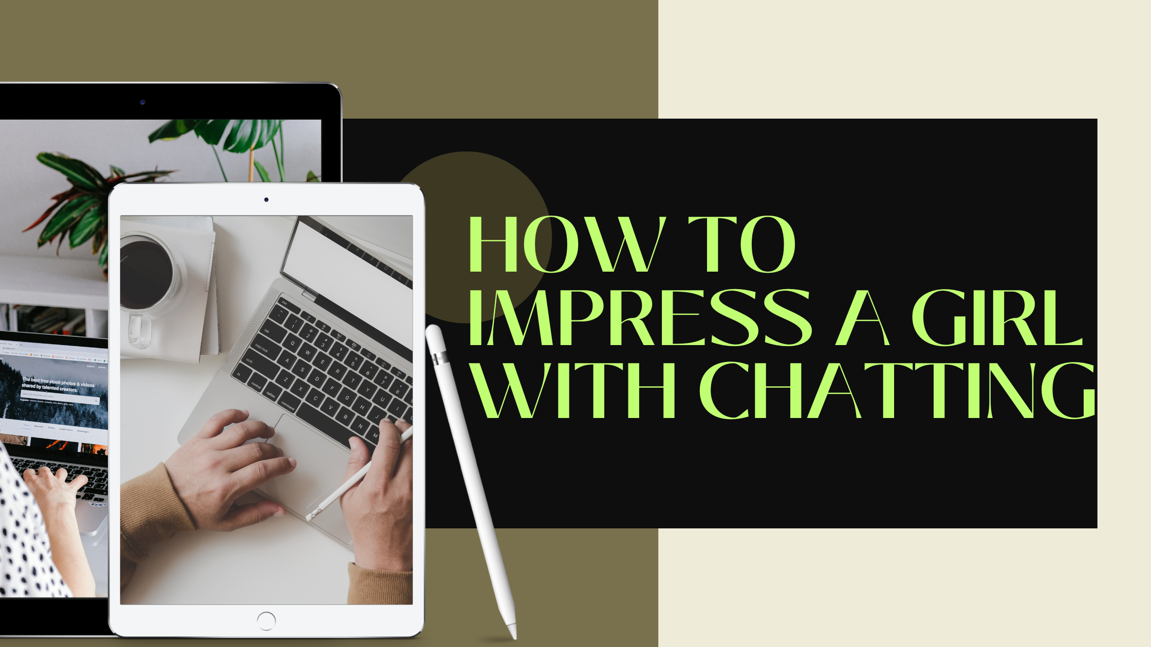 Learn how to impress a girl with chatting